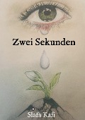 Cover-Bild zum Titel 'Zwei Sekunden' von 'Slafa Kafi'