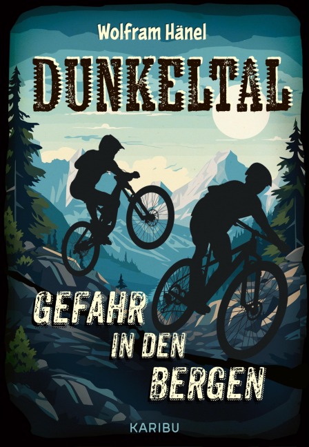 Dunkeltal - Gefahr in den Bergen - Wolfram Hänel