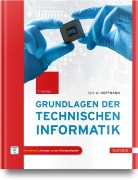 Cover-Bild zum Titel 'Grundlagen der Technischen Informatik' von 'Dirk W. Hoffmann'
