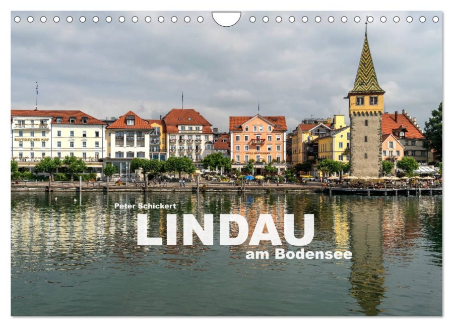 Lindau am Bodensee (Wandkalender 2026 DIN A4 quer), CALVENDO Monatskalender - Peter Schickert
