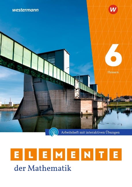 Elemente der Mathematik SI 6. Arbeitsheft mit Lösungen und Interaktiven Übungen. Für Gymnasien in Hessen - 