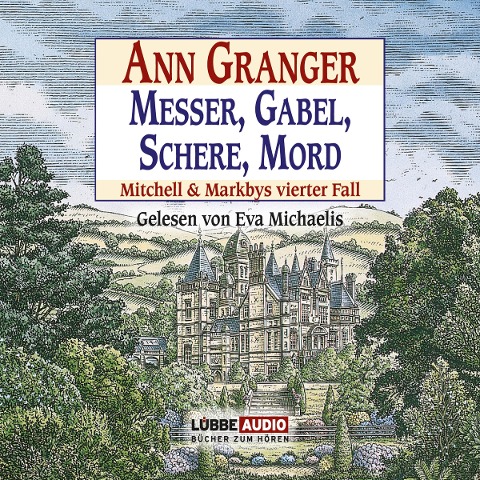 Messer, Gabel, Schere, Mord - Ein Fall für Mitchell & Markby, Teil 4 - Ann Granger
