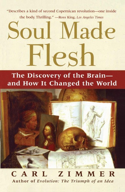 Soul Made Flesh - Carl Zimmer