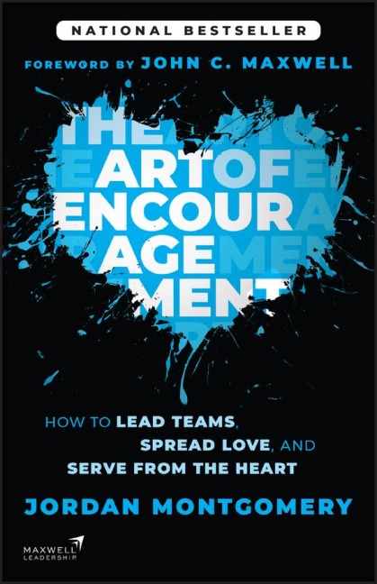 The Art of Encouragement - Jordan Montgomery
