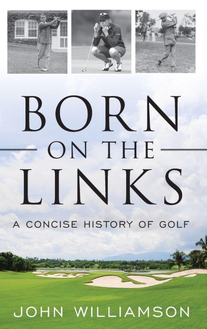 Born on the Links - John Williamson