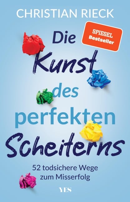 Die Kunst des perfekten Scheiterns - Christian Rieck