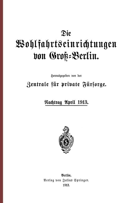 Die Wohlfahrtseinrichtungen von Groß-Berlin - 