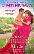 The Prince's Bride - Charis Michaels