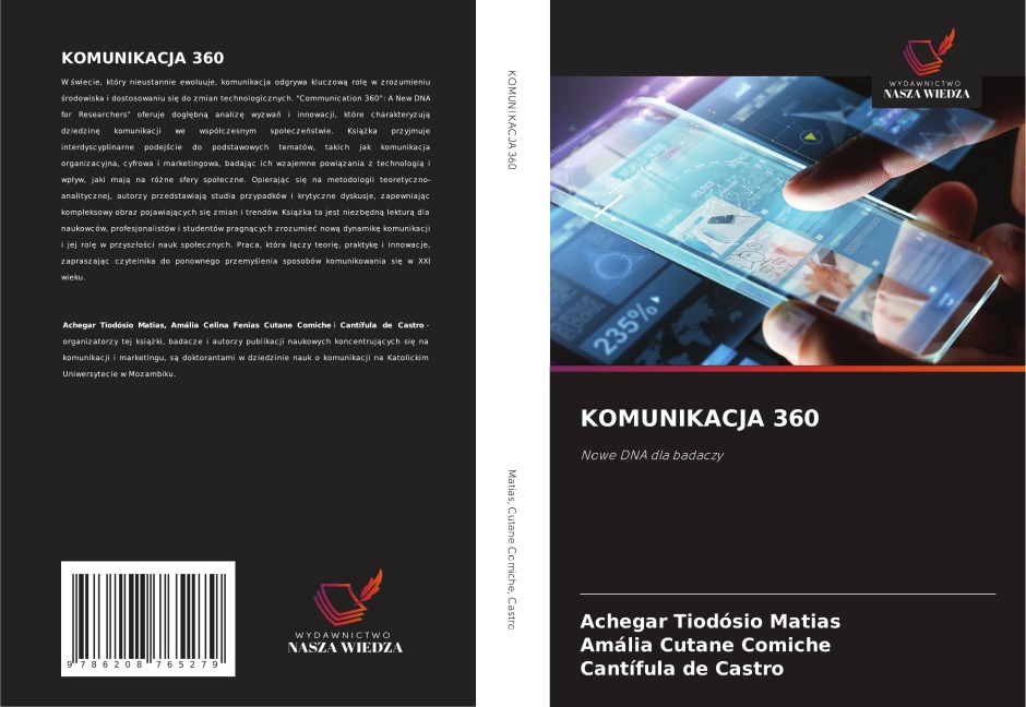 KOMUNIKACJA 360 - Achegar Tiodósio Matias, Amália Cutane Comiche, Cantífula de Castro