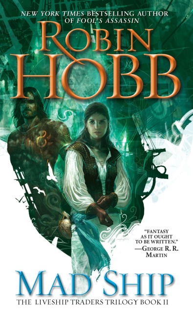 The Liveship Traders 2. The Mad Ship - Robin Hobb