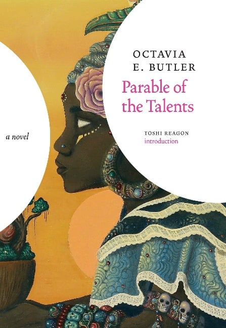 Parable of the Talents - Octavia E Butler