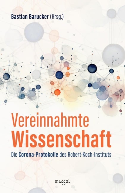 Vereinnahmte Wissenschaft - Aya Velázquez, Paul Schreyer, Bastian Barucker