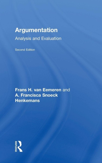 Argumentation - Frans H. Van Eemeren, A. Francisca Sn Henkemans