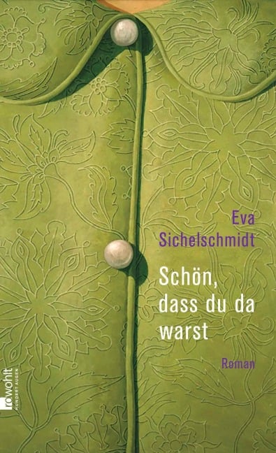 Schön, dass du da warst - Eva Sichelschmidt