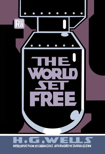 The World Set Free - H. G. Wells