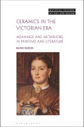 Cover-Bild zum Titel 'Ceramics in the Victorian Era' von 'Rachel Gotlieb'