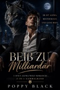 Cover-Bild zum Titel 'Beiß zu, Milliardär' von 'Poppy Black'