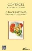 Cover-Bild zum Titel 'Le jeune enfant sourd' von 'Anne Vanbrugghe, Benoît Virole, Christophe Touchais, Hélène Hugounenq, Annette Gorouben'