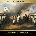 A Narrative of a Revolutionary Soldier - Joseph Plumb Martin
