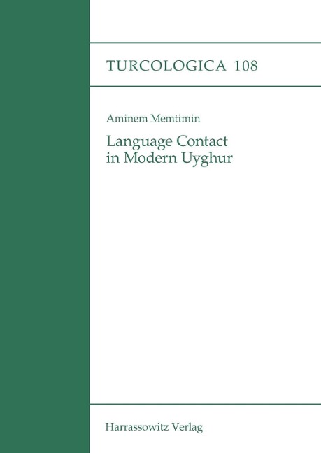 Language Contact in Modern Uyghur - Aminem Memtimin