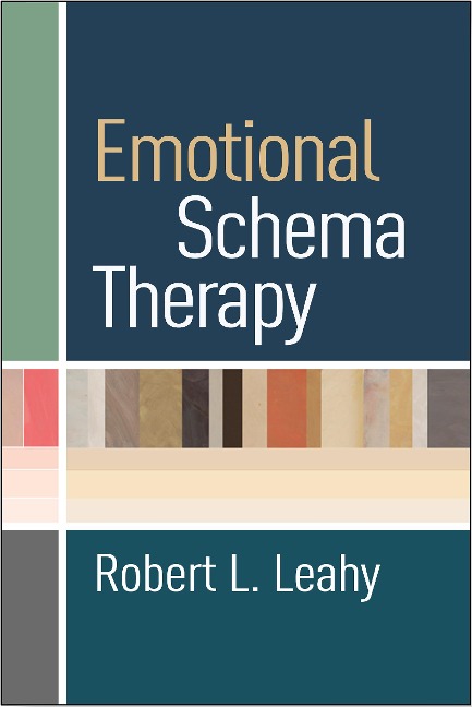 Emotional Schema Therapy - Robert L. Leahy