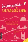 Cover-Bild zum Titel 'Lieblingsplätze im Salzburger Land' von 'Franziska Lipp'