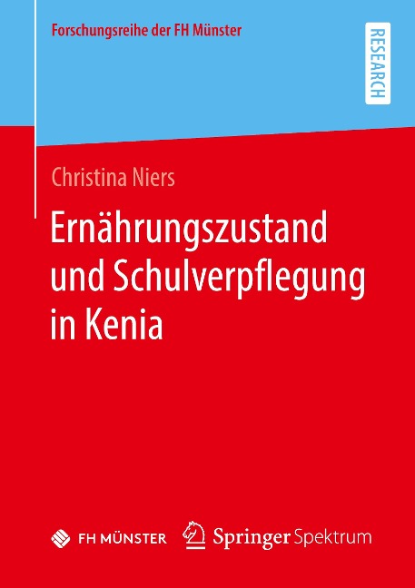 Ernährungszustand und Schulverpflegung in Kenia - Christina Niers