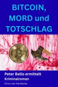 Cover-Bild zum Titel 'Bitcoin, Mord und Totschlag' von 'Enno van Hartkamp'