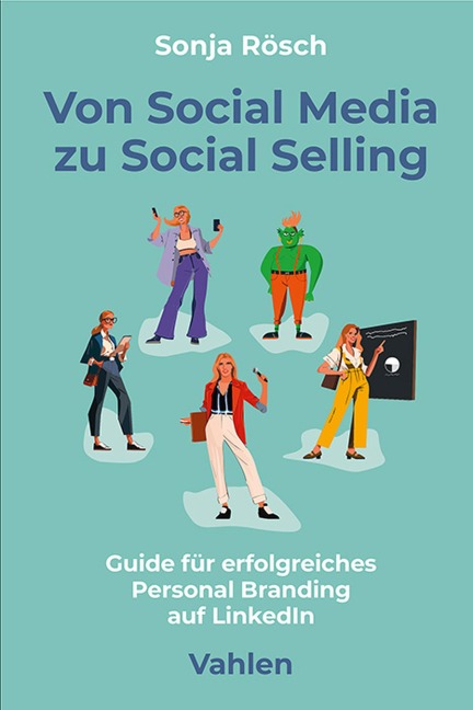 Von Social Media zu Social Selling - Sonja Rösch