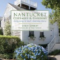 Cover-Bild zum Titel 'Nantucket Cottages and Gardens' von 'Leslie Linsley'