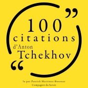 Cover-Bild zum Titel '100 citations d'Anton Tchekhov' von 'Anton Tchekhov'