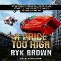 Cover-Bild zum Titel 'A Price Too High Lib/E' von 'Ryk Brown'