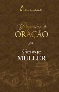 Cover-Bild zum Titel 'Respostas à oração' von 'George Müller'