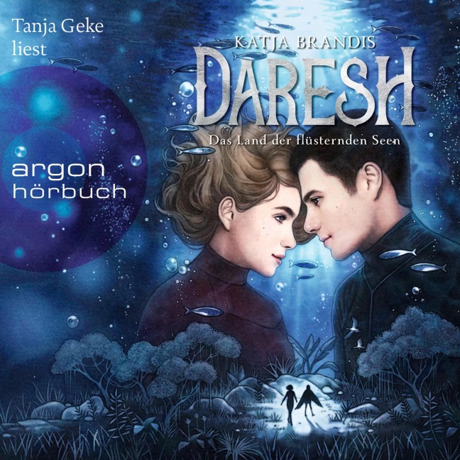 Daresh ¿ Das Land der flüsternden Seen - Katja Brandis