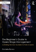 Cover-Bild zum Titel 'The Beginner's Guide to Opera Stage Management' von 'Danielle Ranno'