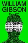 Cover-Bild zum Titel 'Neuromancer' von 'William Gibson'