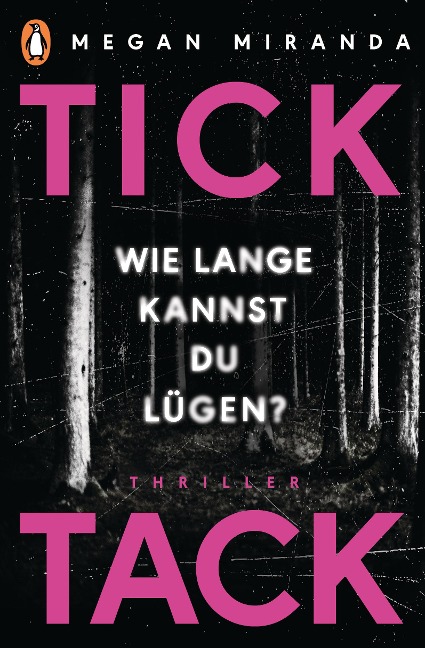 TICK TACK - Wie lange kannst Du lügen? - Megan Miranda
