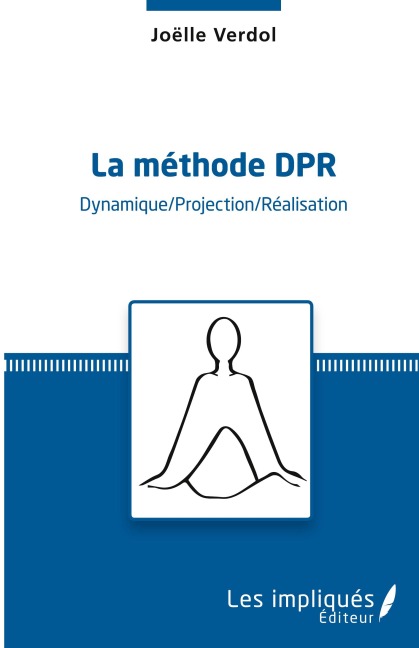 La méthode DPR - Joëlle Verdol