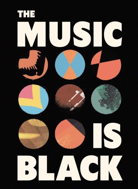 The Music Is Black - 
