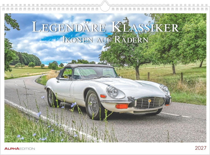 Legendäre Klassiker - Ikonen auf Rädern 2027 - 