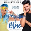 #Pranklove in Blue Lib/E - Sunniva Dee