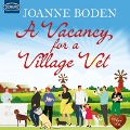 Cover-Bild zum Titel 'A Vacancy for a Village Vet' von 'Joanne Boden'