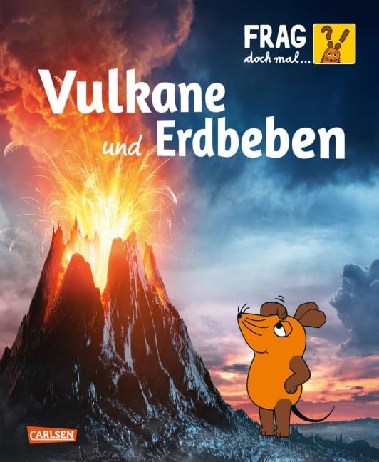 Frag doch mal ... die Maus!: Vulkane und Erdbeben - Sylvia Englert