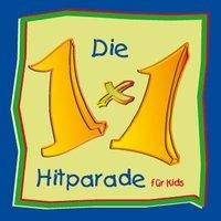 Die 1 x 1 Hitparade für Kids - Ursula Heist, Ralph Küker, Benjamin Berthold