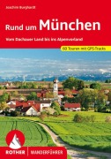 Cover-Bild zum Titel 'Rund um München' von 'Joachim Burghardt'