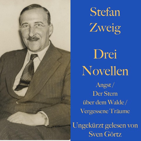 Stefan Zweig: Drei Novellen. - Stefan Zweig