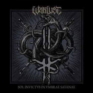 Sol Invictvs In Vmbrae Satanae - Warlust