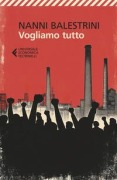 Cover-Bild zum Titel 'Vogliamo tutto' von 'Nanni Balestrini'