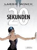 Cover-Bild zum Titel 'Largo Winch 20 - Zwanzig Sekunden' von 'Jean van Hamme'