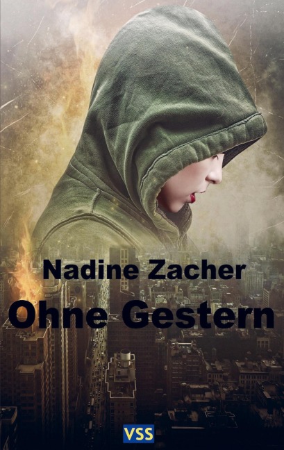 Ohne Gestern - Nadine Zacher